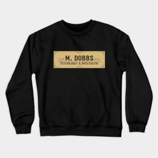 Maisie Dobbs - Psychologist & Investigator Crewneck Sweatshirt